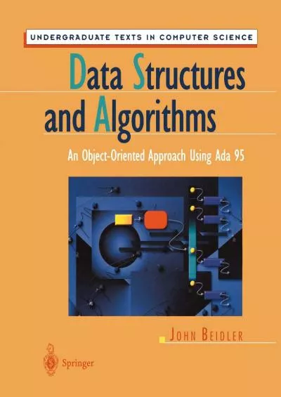 [READ]-Data Structures and Algorithms: An Object-Oriented Approach Using Ada 95 (Undergraduate