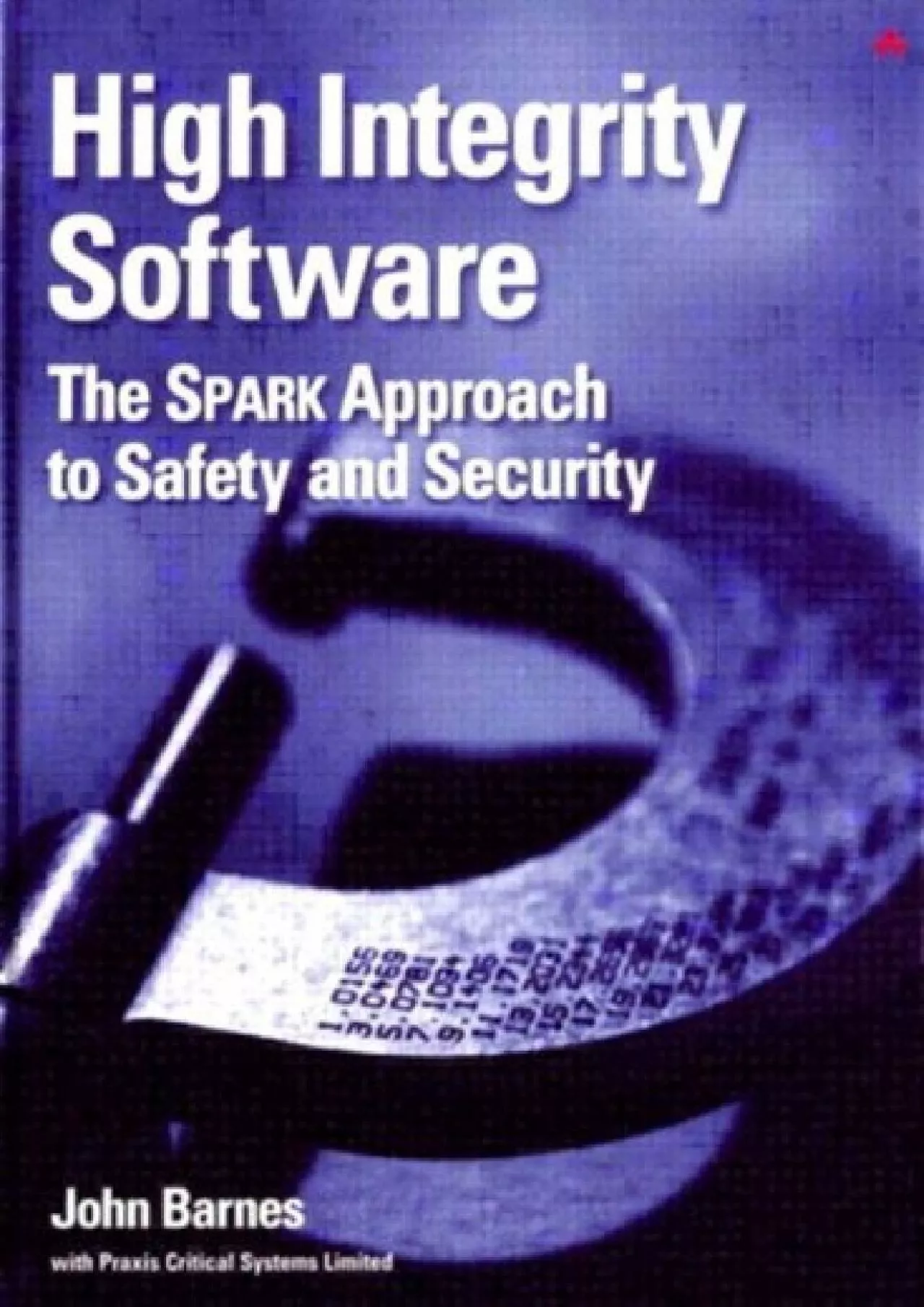 PDF-[PDF]-High Integrity Software: The SPARK Approach to Safety and Security