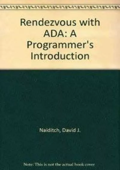 [READ]-Rendezvous with ADA: Programmers Introduction