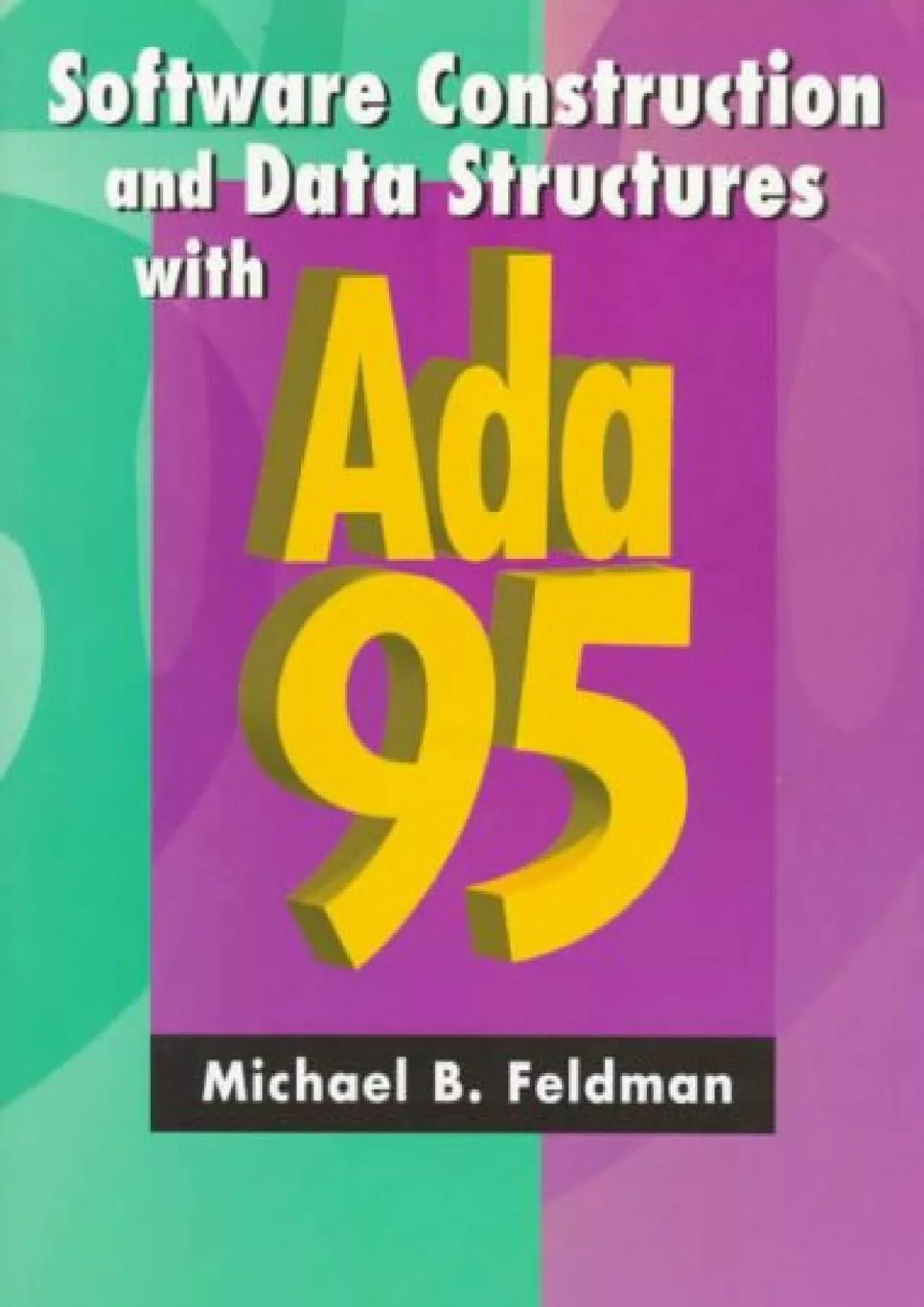 PDF-[BEST]-Software Construction and Data Structures with Ada 95 (2nd Edition)