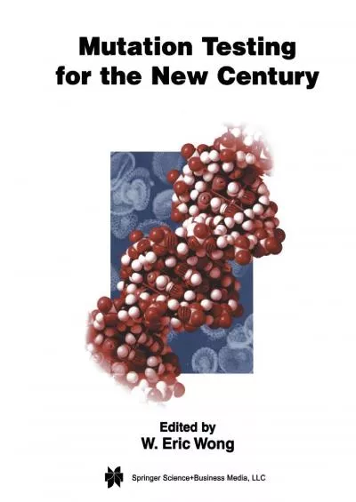 [BEST]-Mutation Testing for the New Century (Advances in Database Systems Book 24)