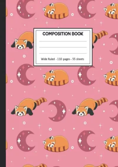 [READ]-Composition Notebook: Red panda Lined Notebook - Journal - Composition Notebook,