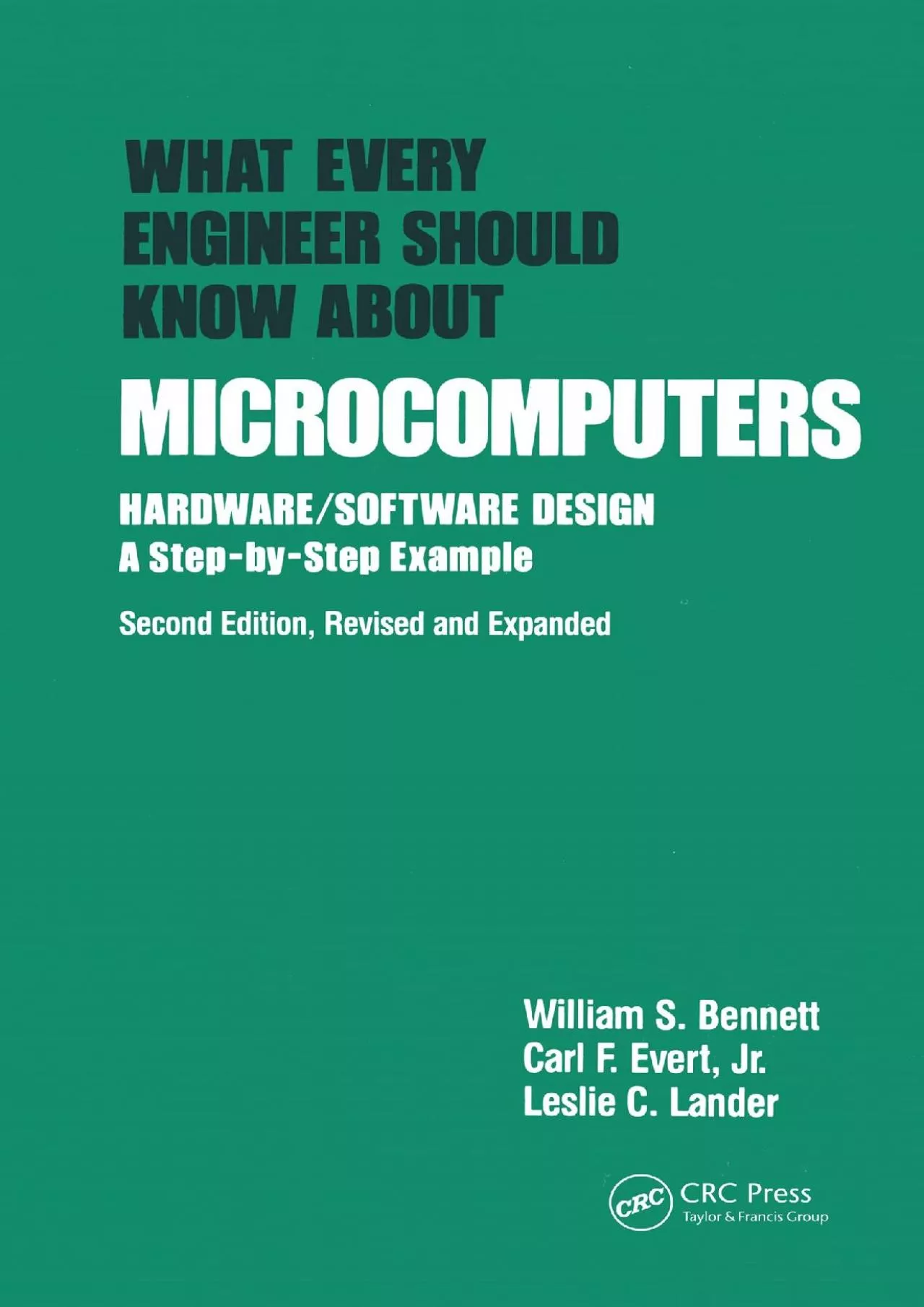 [BEST]-What Every Engineer Should Know about Microcomputers: Hardware/Software Design: