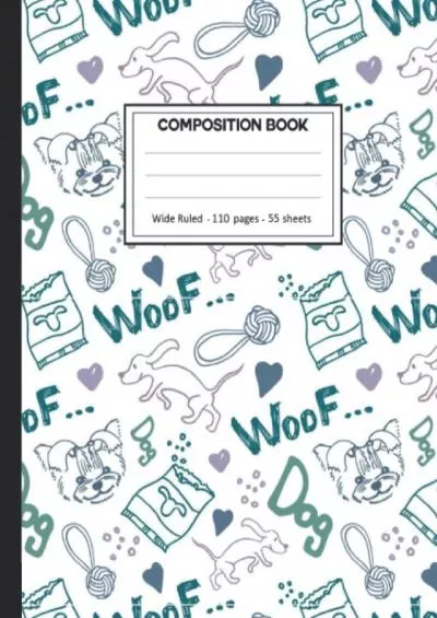 [READ]-Composition Notebook: College Ruled: 110+ Lined Pages Writing Journal: Puppy on White.