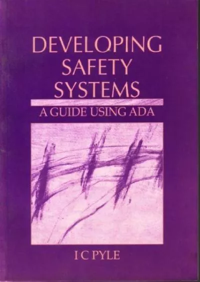 [BEST]-Developing Safety Systems: A Guide Using Ada
