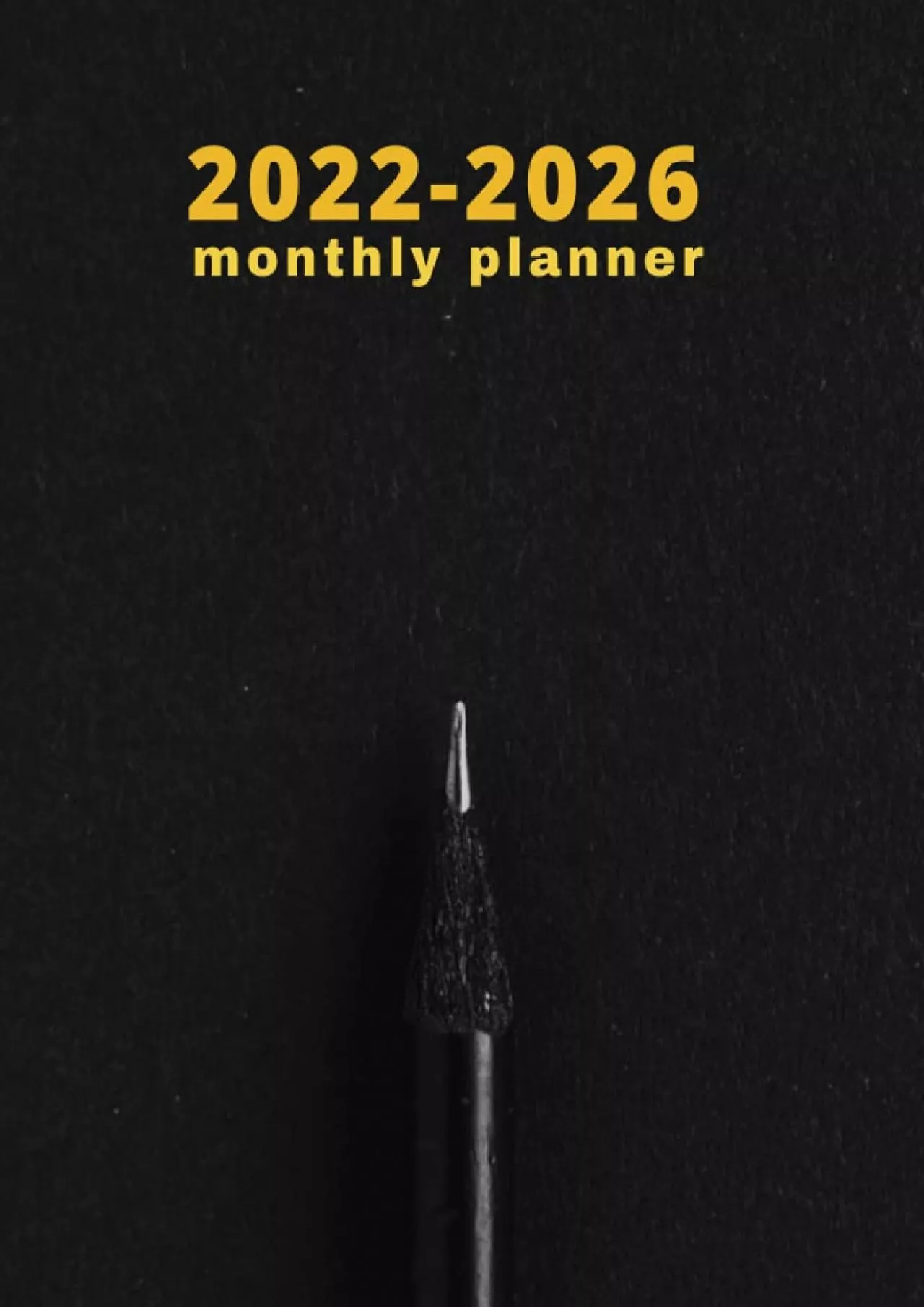 [READ]-2022-2026 monthly planner: At a Glance 60 Months Monthly  Weekly Large Schedule