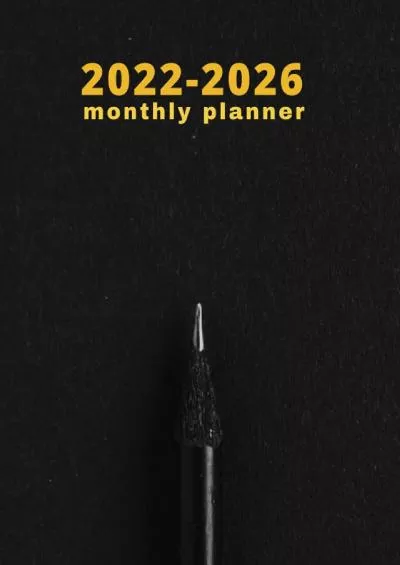 [READ]-2022-2026 monthly planner: At a Glance 60 Months Monthly  Weekly Large Schedule