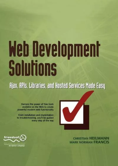 [FREE]-Web Development Solutions: Ajax, APIs, Libraries, and Hosted Services Made Easy