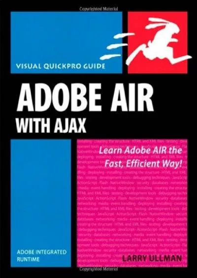 [READING BOOK]-Adobe Air With Ajax Adobe Integrated Runtime: Visual Quickpro Guide