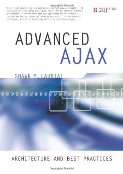 [DOWLOAD]-Advanced Ajax: Architecture and Best Practices