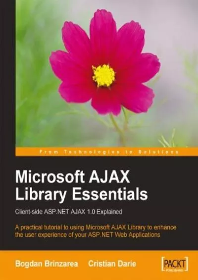 [eBOOK]-Microsoft AJAX Library Essentials: Client-side ASP.NET AJAX 1.0 Explained
