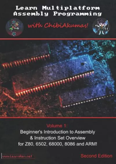 [eBOOK]-Learn Multiplatform Assembly Programming with ChibiAkumas!