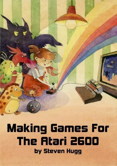 [BEST]-Making Games for the Atari 2600