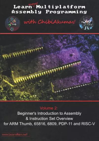 [PDF]-Learn Multiplatform Assembly Programming with ChibiAkumas: Volume 2!