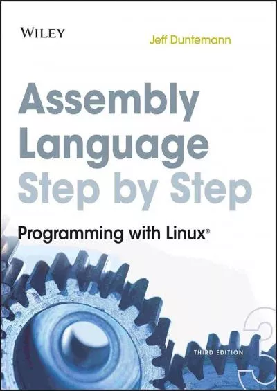 [BEST]-Assembly Language Step-by-Step: Programming with Linux