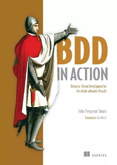 [eBOOK]-BDD in Action: Behavior-driven development for the whole software lifecycle