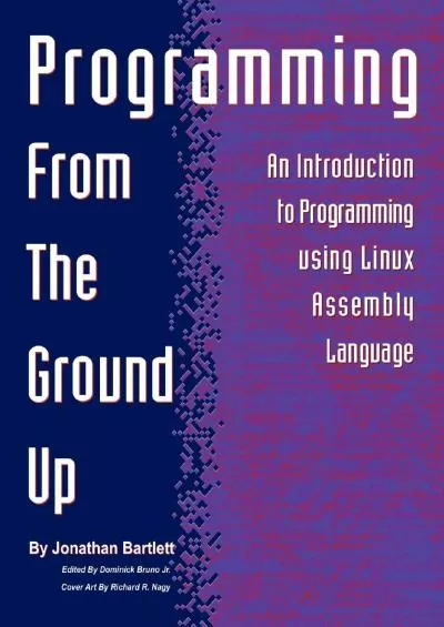 [BEST]-Programming from the Ground Up