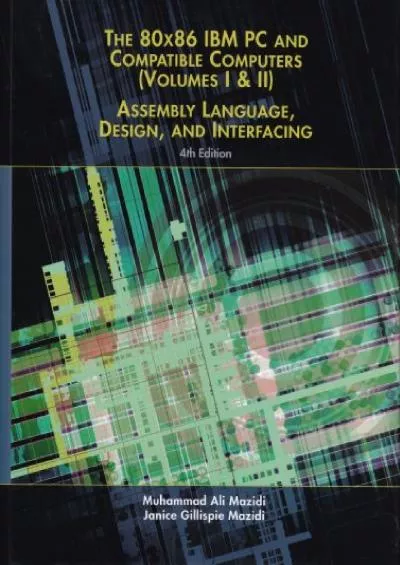 [PDF]-80X86 IBM PC and Compatible Computers: Assembly Language, Design, and Interfacing