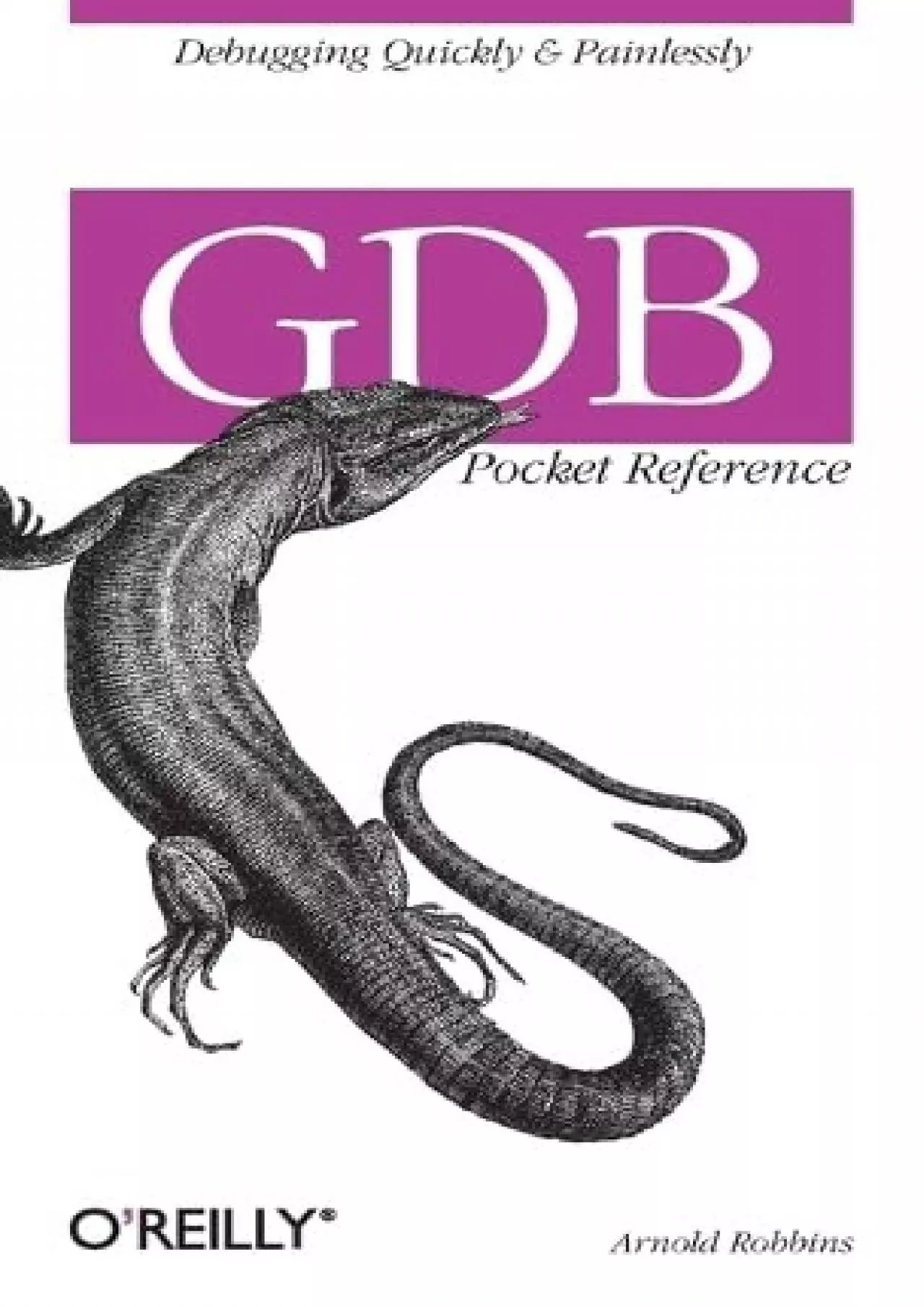 [eBOOK]-GDB Pocket Reference: Debugging Quickly  Painlessly with GDB (Pocket Reference