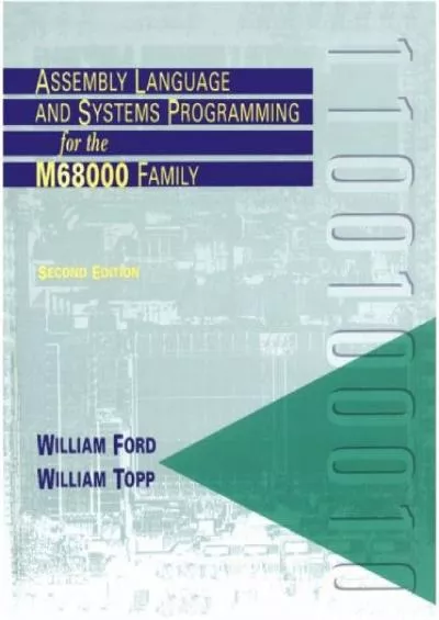 [FREE]-Assembly Language and Systems Programming for the M68000 Family