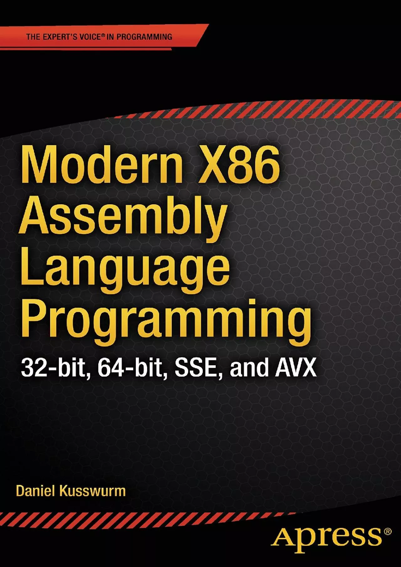 PDF-[READING BOOK]-Modern X86 Assembly Language Programming: 32-bit, 64-bit, SSE, and AVX