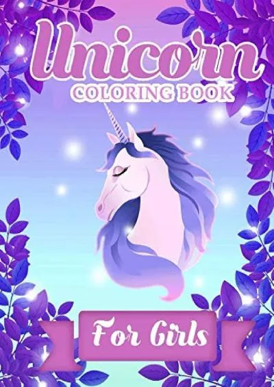 [READING BOOK]-Unicorn Coloring Book For Girls