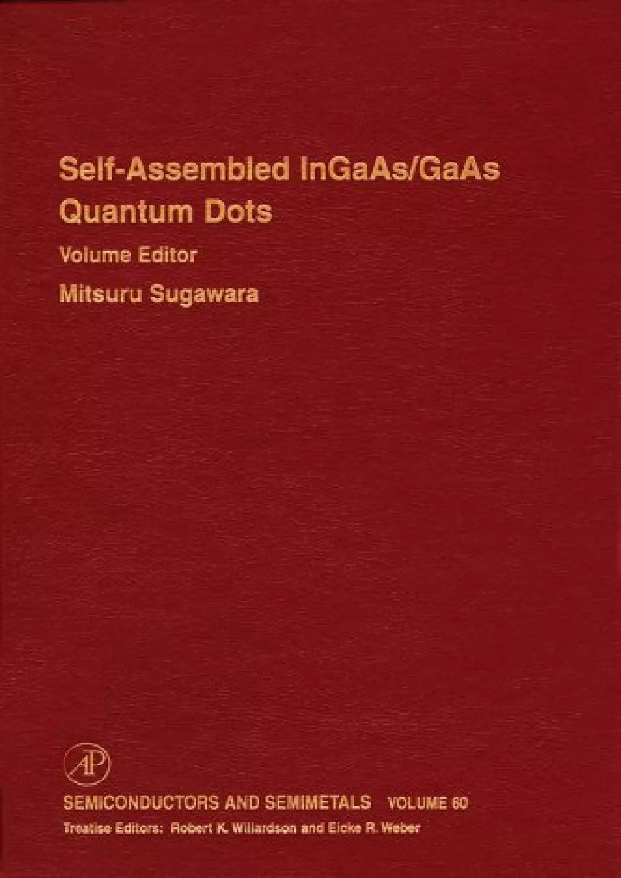 PDF-[DOWLOAD]-Self-Assembled InGaAs/GaAs Quantum Dots (ISSN Book 60)