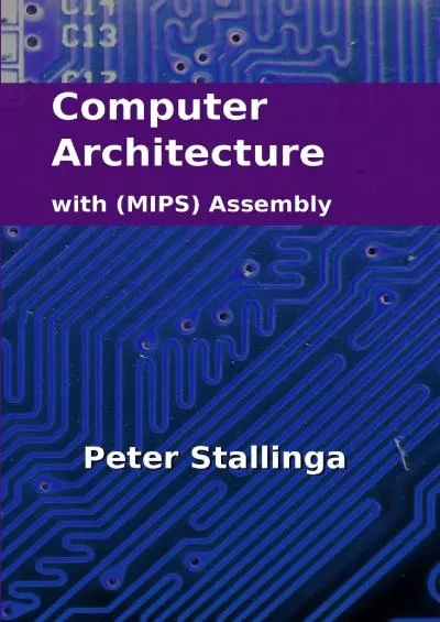 [BEST]-Computer Architecture with (MIPS) Assembly