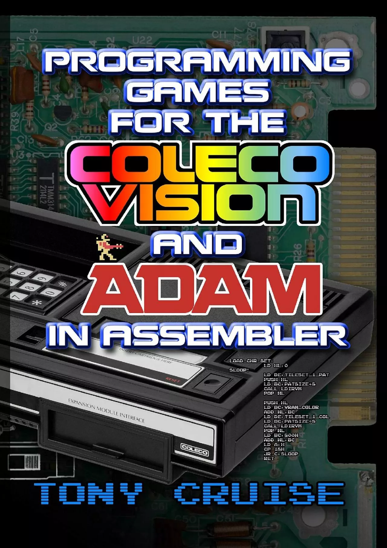 PDF-[DOWLOAD]-Programming Games for the ColecoVision and Adam In Assembler