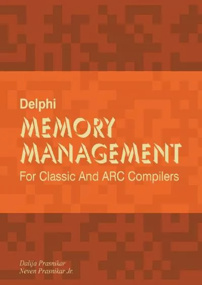 [READING BOOK]-Delphi Memory Management: For Classic And ARC Compilers