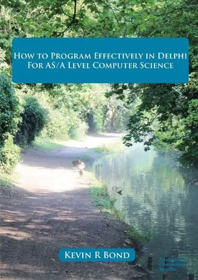 [eBOOK]-How to Program Effectively in Delphi for AS/A Level Computer Science