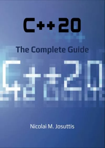 [FREE]-C++20 - The Complete Guide: First Edition