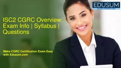 ISC2 CGRC Overview: Exam Info | Syllabus | Questions