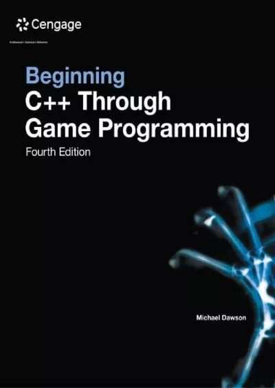 [FREE]-Beginning C++ Through Game Programming(Design may vary )
