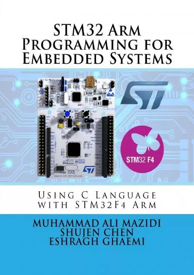 [BEST]-STM32 Arm Programming for Embedded Systems (Mazidi  Naimi ARM)