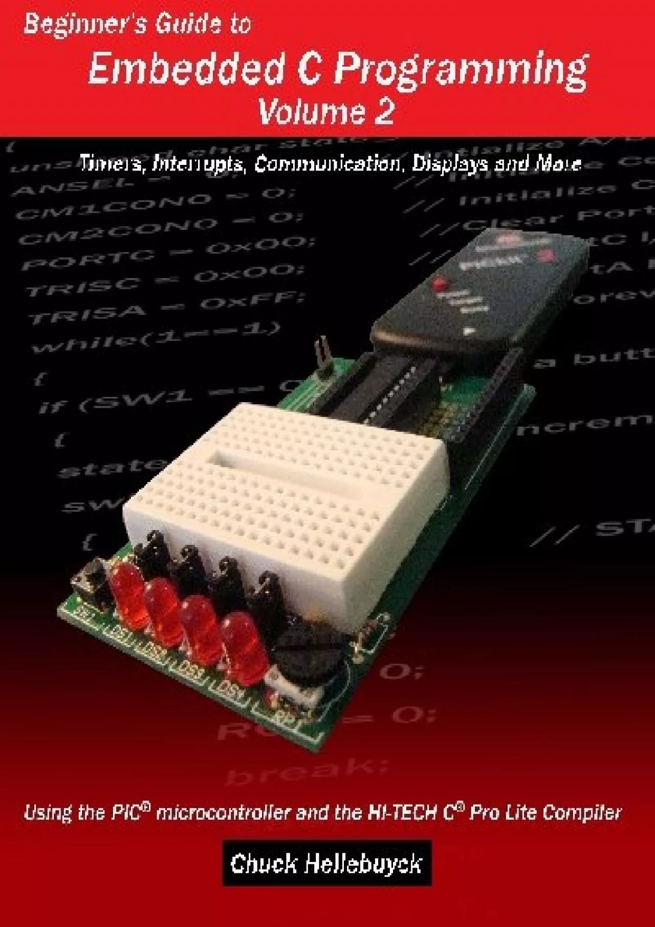 PDF-[eBOOK]-Beginner\'s Guide to Embedded C Programming - Volume 2: Timers, Interrupts, Communication,