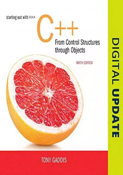 [PDF]-Starting Out with C++ from Control Structures to Objects Plus MyLab Programming with Pearson eText -- Access Card Package