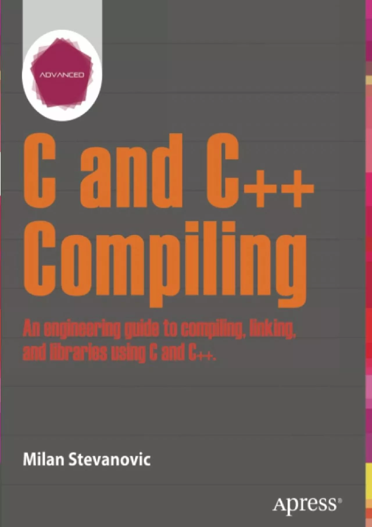 PDF-[FREE]-Advanced C and C++ Compiling