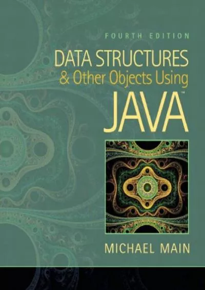 [DOWLOAD]-Data Structures and Other Objects Using Java