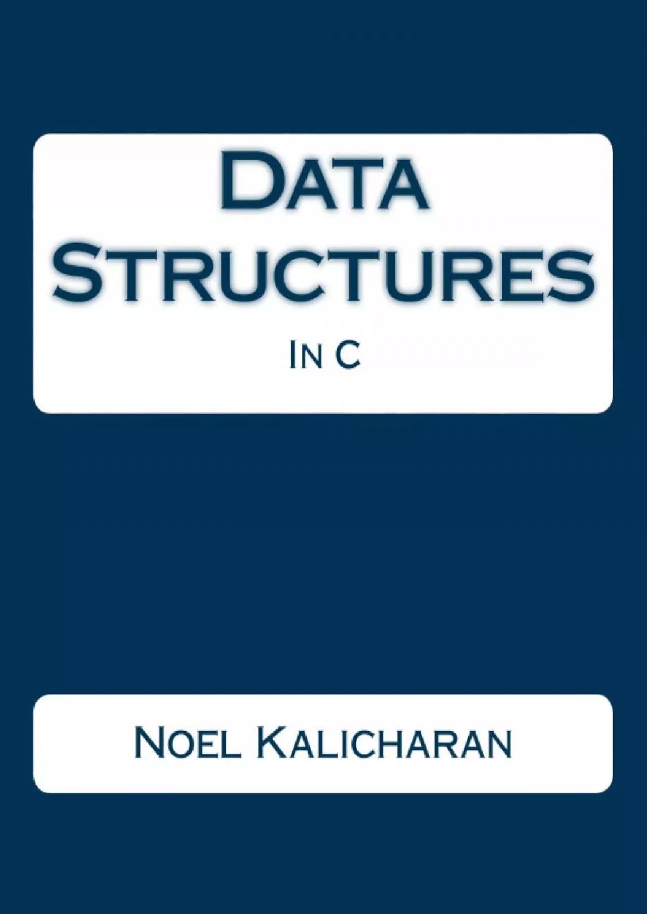 [BEST]-Data Structures In C