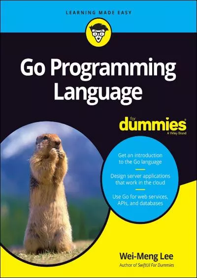 [eBOOK]-Go Programming Language For Dummies (For Dummies (Computer/Tech))