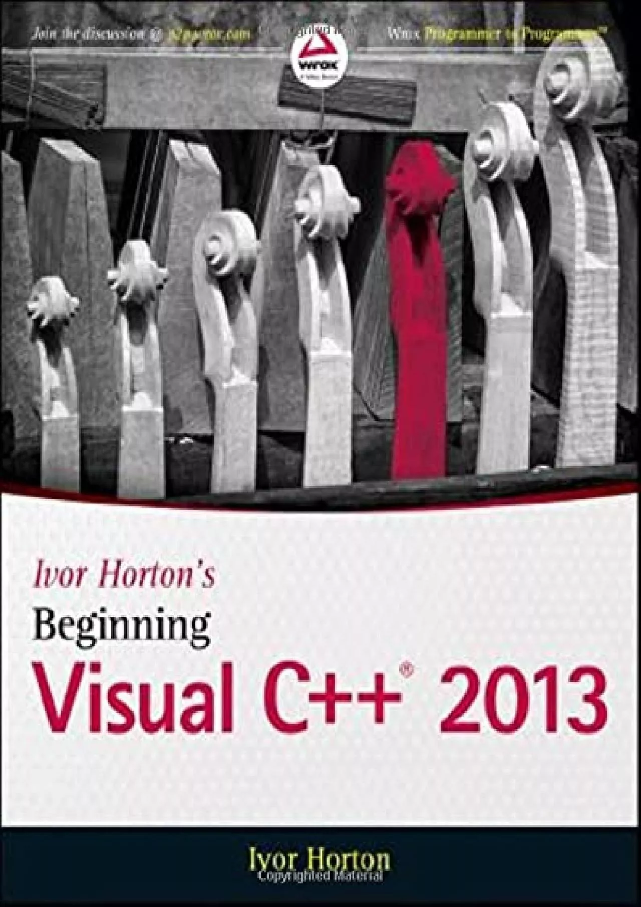 [PDF]-Ivor Horton\'s Beginning Visual C++ 2013 (Wrox Beginning Guides)