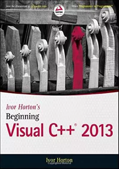 [PDF]-Ivor Horton\'s Beginning Visual C++ 2013 (Wrox Beginning Guides)