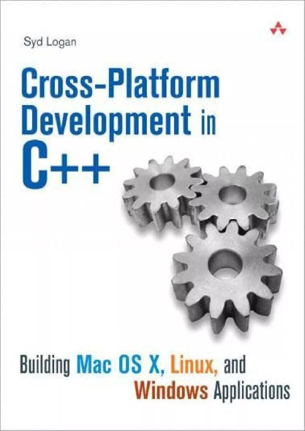 [READING BOOK]-Cross-Platform Development in C++: Building Mac OS X, Linux, and Windows