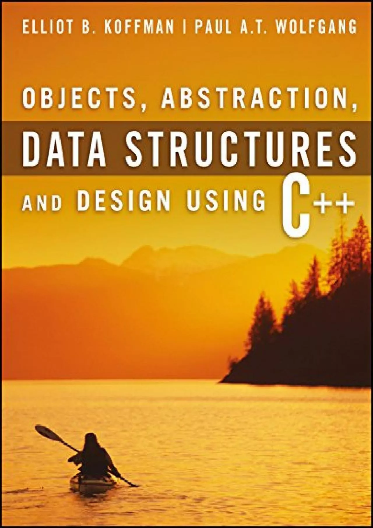 PDF-[DOWLOAD]-Objects, Abstraction, Data Structures and Design: Using C++