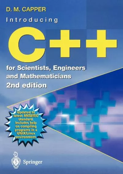 [READING BOOK]-Introducing C++ for Scientists, Engineers and Mathematicians