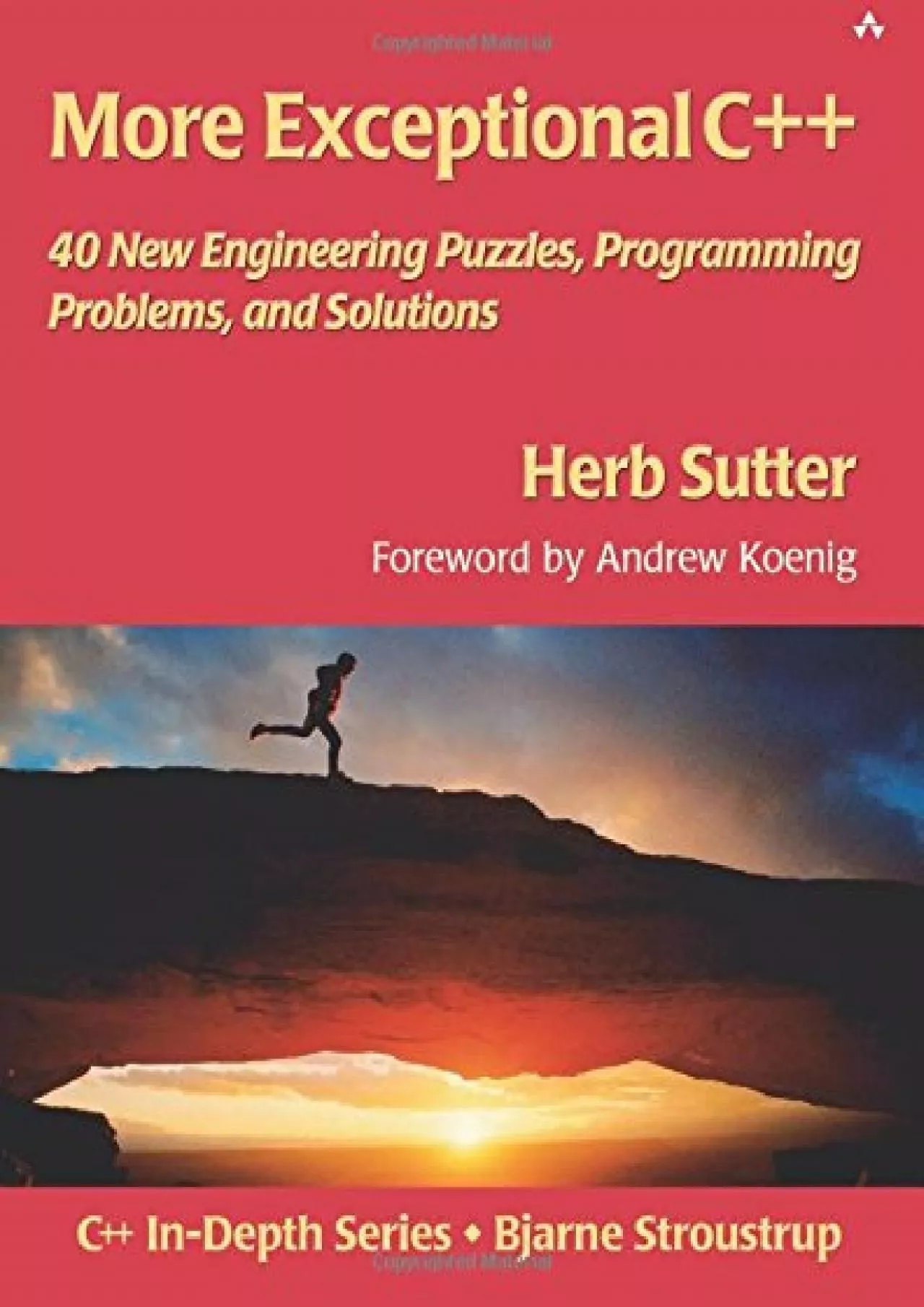 PDF-[BEST]-More Exceptional C++: 40 New Engineering Puzzles, Programming Problems, and Solutions