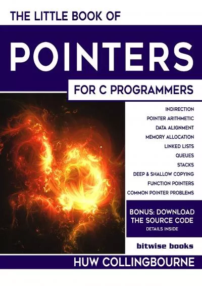 [READ]-The Little Book Of Pointers: For C Programmers (Little Programming Books)