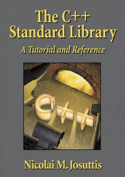 [BEST]-The C++ Standard Library: A Tutorial and Reference