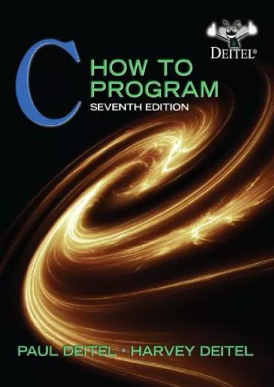 [DOWLOAD]-C: How to Program, 7th Edition